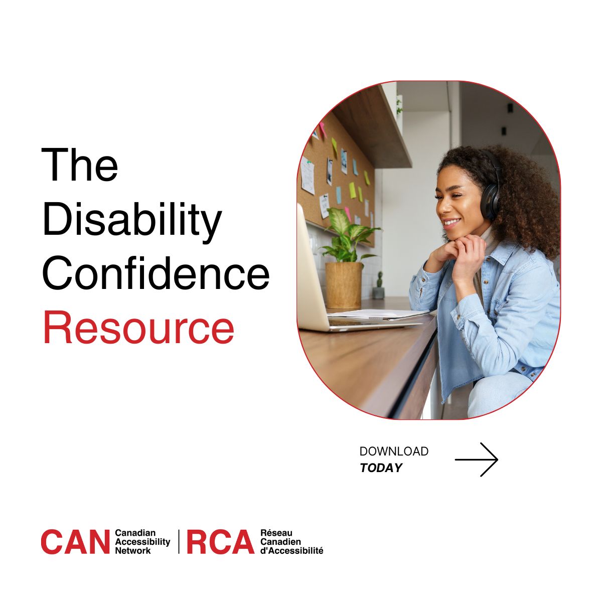 What does it mean to be disability confident? And how can employers increase their disability confidence?

Download this resource today, featuring various toolkits, guides, training sessions, and workshops offered by CAN Collaborators: can-rca.ca/resources/.