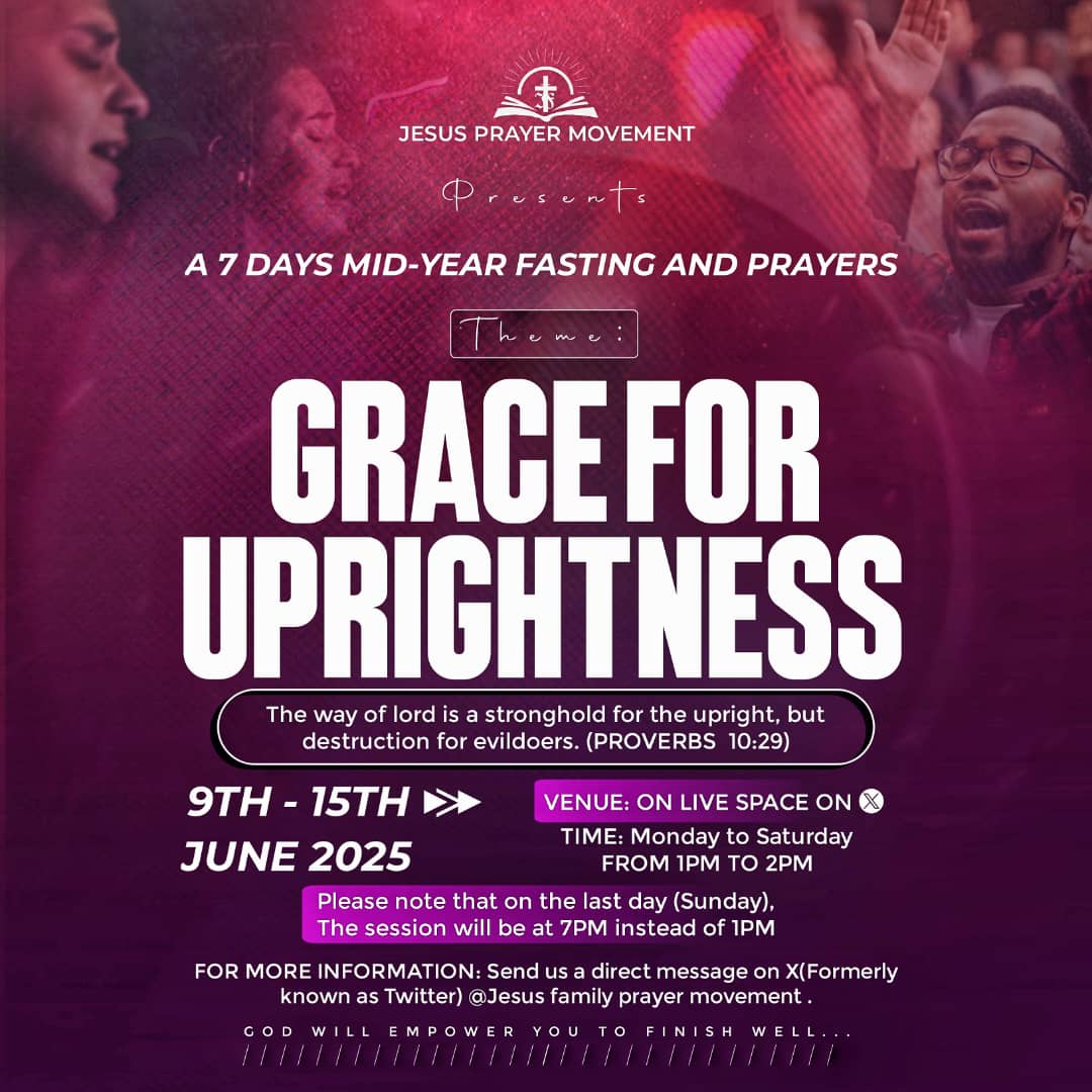 You are specifically invited to join Our 7 days mid year fasting and prayers 
We serve a God that answers prayers 
Starting from 9th to 15th June 2025
1pm to 2pm from Monday to Saturday 
7pm on Sunday 
Our meeting point on X <a href="/GodSentMeToYou9/">JESUS FAMILY MOVEMENT</a>