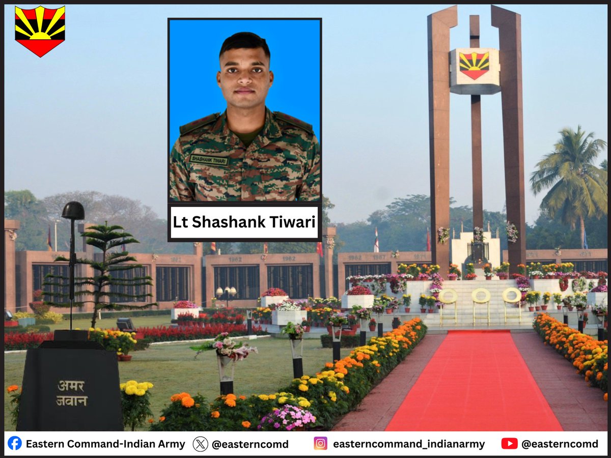 #IndianArmy 
#EasternCommand 
#InTheLineofDuty

Lt Gen RC Tiwari, #ArmyCdrEC &amp; All Ranks express  deepest condolences on the demise of Lt Shashank Tiwari who made supreme sacrifice while rescuing a fellow soldier from being swept away in a river during an operational patrol in