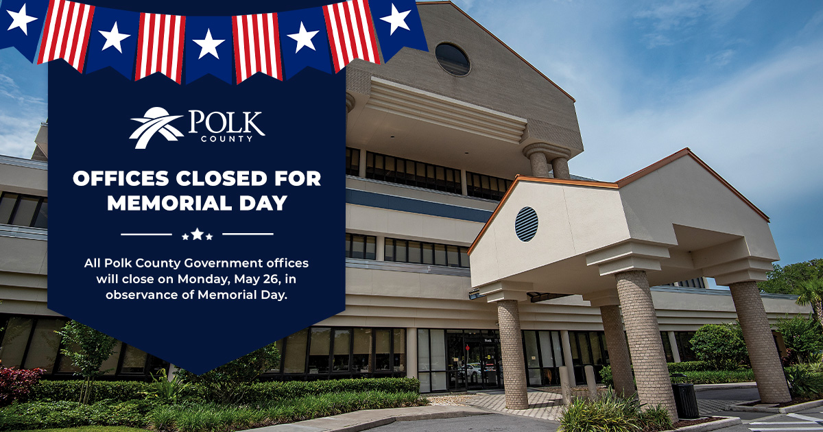 All Polk County Government offices are closed on Monday, May 26, and will reopen on Tuesday, May 27.

#MemorialDay #veterans #PolkCountyFL