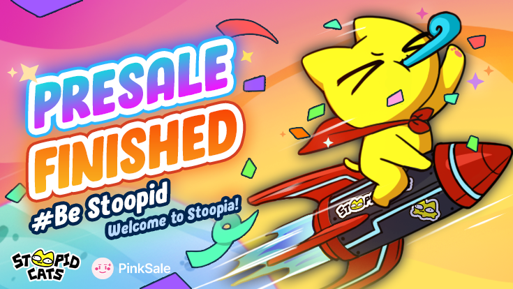 Final $STOCAT Presale is officially over!
Thank you, Stoopid Cats, for believing in us.
We won’t let you down. This is just the beginning.

We'll be loud together - both on Web2 and Web3 😼
Also, don’t forget to join the free merch giveaway!

Don’t be Stupid.
#BeStoopid.

👇