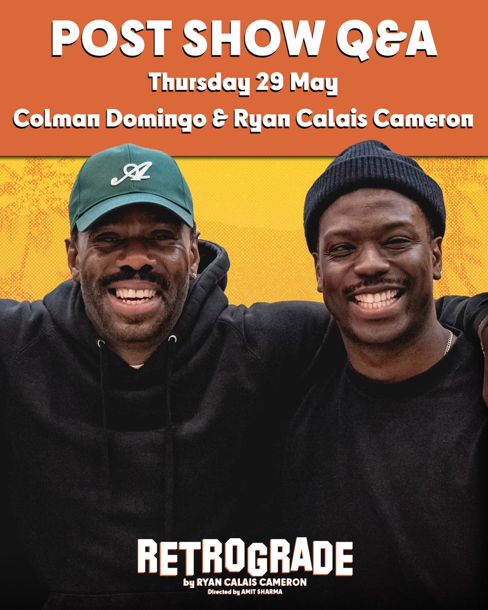 NimaxTheatres's tweet image. Join Colman Domingo and Ryan Calais Cameron for an exclusive Q&A! 🤩
Fresh from co-chairing the Met Gala, double Oscar and BAFTA nominee @colmandomingo will sit down with Retrograde writer Ryan Calais Cameron to discuss producing the show and Sidney Poitier's enduring legacy 🎬