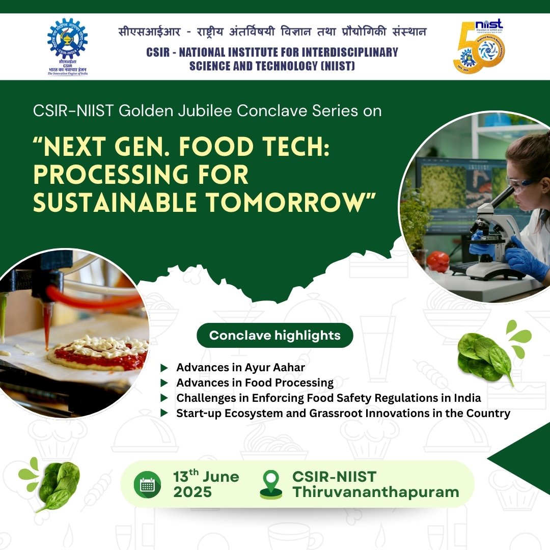 csir_niist's tweet photo. Upcoming Golden Jubilee Conclave on Next Gen Food Technology at CSIR-NIIST !!! #foodtechnology #niistgjmo @CSIR_IND @DrJitendraSingh https://t.co/XPvKzctskB