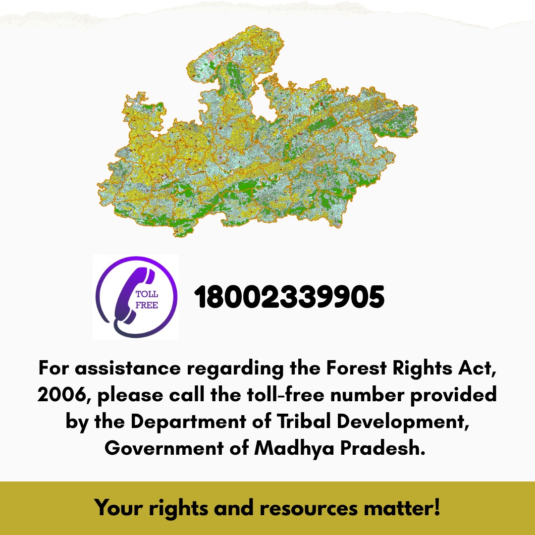 This is the toll-free number for the Forest Rights Act, operating under the Department of Tribal Development in Madhya Pradesh. <a href="/ForestRightsAct/">Forest Rights</a> <a href="/TribalAffairsIn/">Ministry of Tribal Affairs, Govt. of India</a> <a href="/kundan_kumarkun/">Kundan Kumar</a>