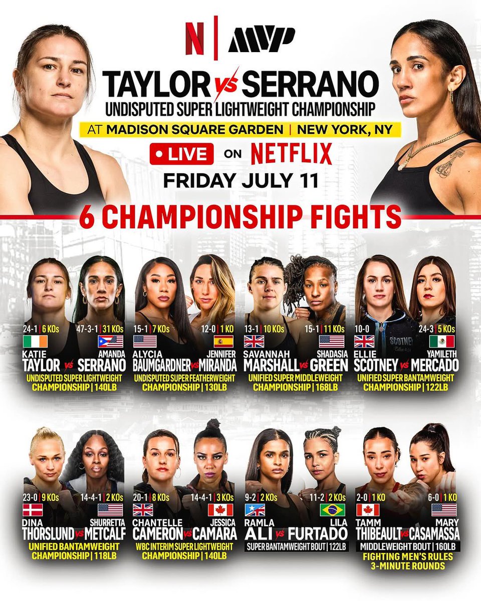 ‼️ The Full Card for Katie Taylor vs Amanda Serrano 3 on July 11th in New York 🥊📜