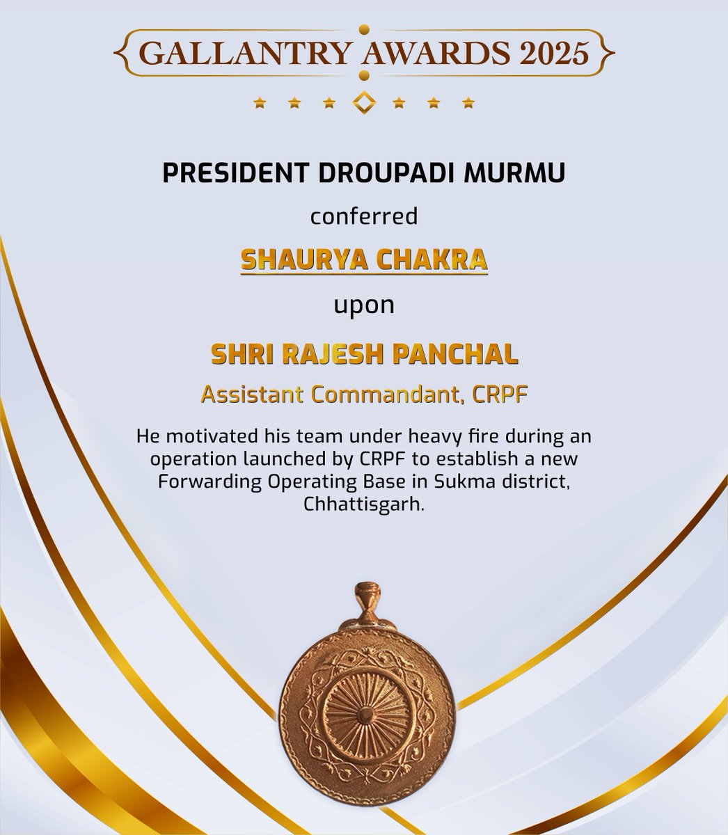 rashtrapatibhvn's tweet image. President Droupadi Murmu conferred Shaurya Chakra upon Shri Rajesh Panchal, Assistant Commandant, CRPF. He motivated his team under heavy fire during an operation launched by CRPF to establish a new Forwarding Operating Base in Sukma district, Chhattisgarh.