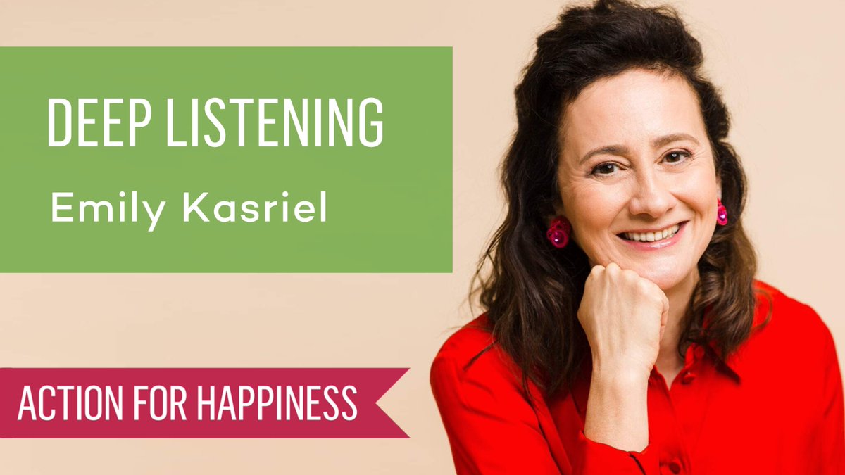 Action for Happiness (@actionhappiness) on Twitter photo "Deep Listening enables us to have more profound encounters and truly understand each other"
Join our live event with Emily Kasriel and learn how you can transform your relationships with family, friends and foes
actionforhappiness.org/deep-listening <a href="/ekasriel/">Emily Kasriel</a> "Deep Listening enables us to have more profound encounters and truly understand each other"
Join our live event with Emily Kasriel and learn how you can transform your relationships with family, friends and foes
actionforhappiness.org/deep-listening <a href="/ekasriel/">Emily Kasriel</a>