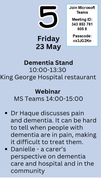 Day 5 - 23/05

Do you find it challenging to recognise pain in a person living with dementia?
Join us tomorrow for a session with Dr. Haque, who will explore the topic of pain in dementia, &amp; Danielle, a carer sharing her experience of supporting a loved one during a hospital stay