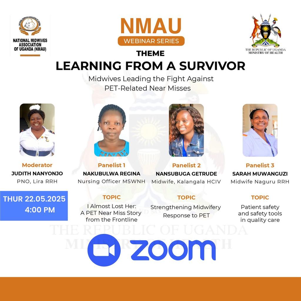 Join National Midwives Associationof Uganda in a Midwifery lead webinar under the theme 
*Learning from Survival: Midwives Leading the Fight  Against PET related Near Misses* 

📌 click this link to join Click us06web.zoom.us/j/85716445456?…
