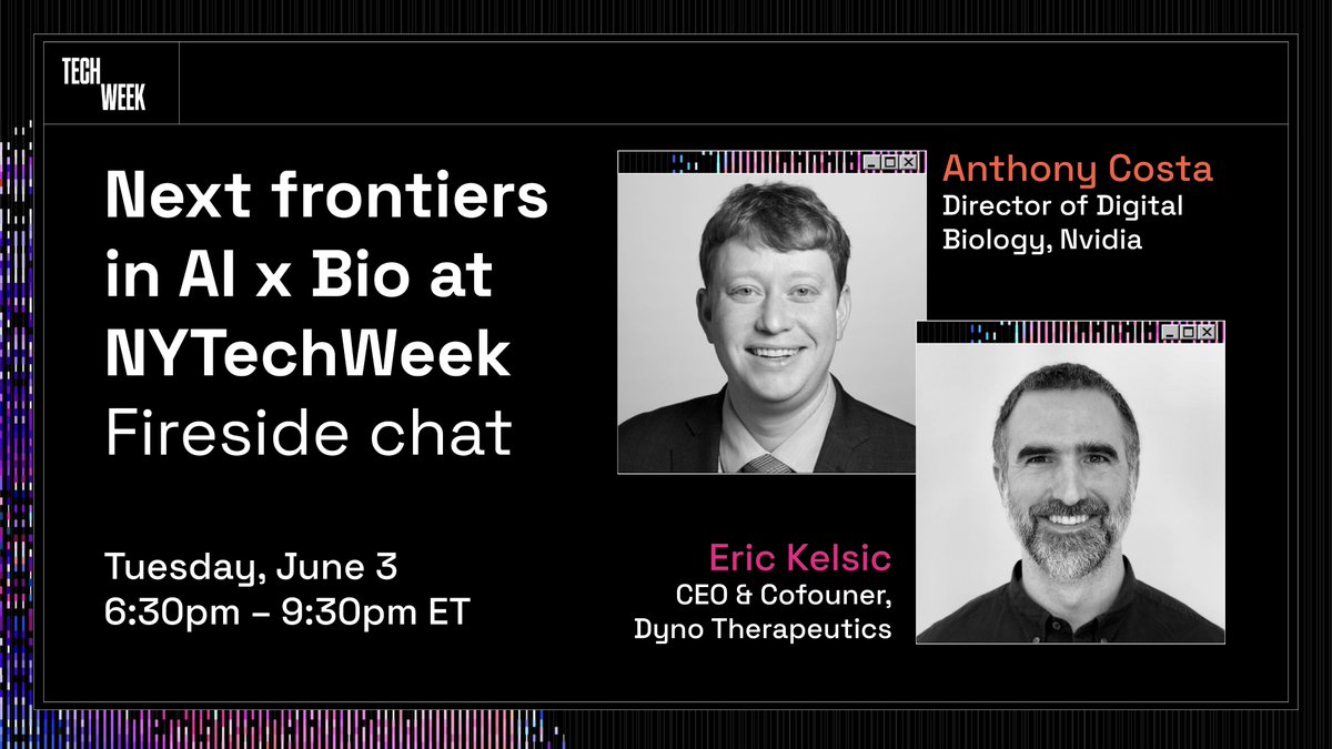 Dyno Therapeutics, Inc. (@dyno_tx) on Twitter photo Join us on June 3rd for our #NYTechWeek fireside chat where <a href="/nvidia/">NVIDIA</a>'s Director of Digital Biology <a href="/anthonycosta/">Anthony Costa</a> and Dyno's CEO & Cofounder <a href="/ekelsic/">Eric Kelsic (he/him)</a> will be discussing the next frontiers of AI in biology– from opportunities to real-world challenges.
Reserve your spot here: Join us on June 3rd for our #NYTechWeek fireside chat where <a href="/nvidia/">NVIDIA</a>'s Director of Digital Biology <a href="/anthonycosta/">Anthony Costa</a> and Dyno's CEO & Cofounder <a href="/ekelsic/">Eric Kelsic (he/him)</a> will be discussing the next frontiers of AI in biology– from opportunities to real-world challenges.
Reserve your spot here: