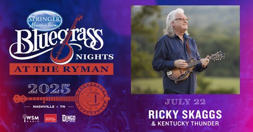 Ricky Skaggs (@rickyskaggs) on Twitter photo Summer in Nashville will deliver some HOT Bluegrass Nights at <a href="/theryman/">Ryman Auditorium</a>! Catch Ricky Skaggs & Kentucky Thunder LIVE at the historic Ryman Auditorium on Tuesday, July 22! Details & tickets: bit.ly/4h3m5so Summer in Nashville will deliver some HOT Bluegrass Nights at <a href="/theryman/">Ryman Auditorium</a>! Catch Ricky Skaggs & Kentucky Thunder LIVE at the historic Ryman Auditorium on Tuesday, July 22! Details & tickets: bit.ly/4h3m5so