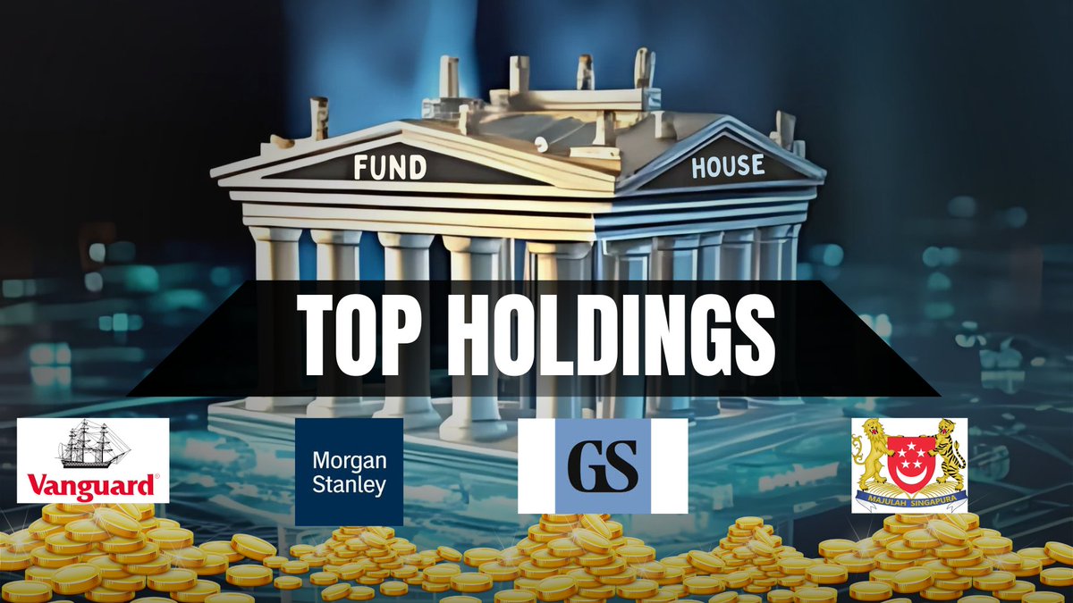 🌟Fund House: Top Holdings

🌟Goldman Sachs
🌟Government of Singapore
🌟Vanguard Fund
🌟Morgan Stanley

[A thread..]🧵👇