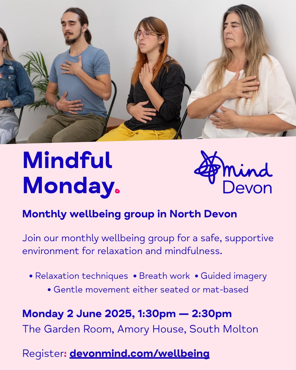 Devon Mind (@minddevon) on Twitter photo New ๐ ๐ถ๐ป๐ฑ๐ณ๐๐น ๐ ๐ผ๐ป๐ฑ๐ฎ๐ monthly wellbeing group in #NorthDevon.
Join our monthly wellbeing group for a safe, supportive environment for relaxation and mindfulness.
๐ Monday 2 June 2025
โฐ 1:30pm โ 2:30pm
๐บ๏ธ Amory House, #SouthMolton
Signup: loom.ly/OThh9jU New ๐ ๐ถ๐ป๐ฑ๐ณ๐๐น ๐ ๐ผ๐ป๐ฑ๐ฎ๐ monthly wellbeing group in #NorthDevon.
Join our monthly wellbeing group for a safe, supportive environment for relaxation and mindfulness.
๐ Monday 2 June 2025
โฐ 1:30pm โ 2:30pm
๐บ๏ธ Amory House, #SouthMolton
Signup: loom.ly/OThh9jU