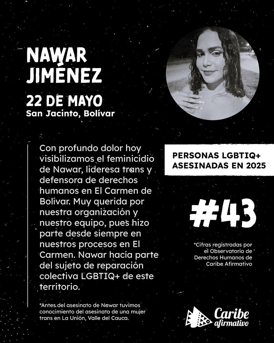 ⚠️🏳️‍⚧️Hoy nos despertamos con mucha rabia y dolor. Hoy la violencia nos toca más cerca. Nos duele registrar el feminicidio de Nawar Jiménez, quien, desde siempre, hizo parte de nuestra casa en El Carmen de Bolívar. Su asesinato duele profundamente y enluta a nuestro equipo.