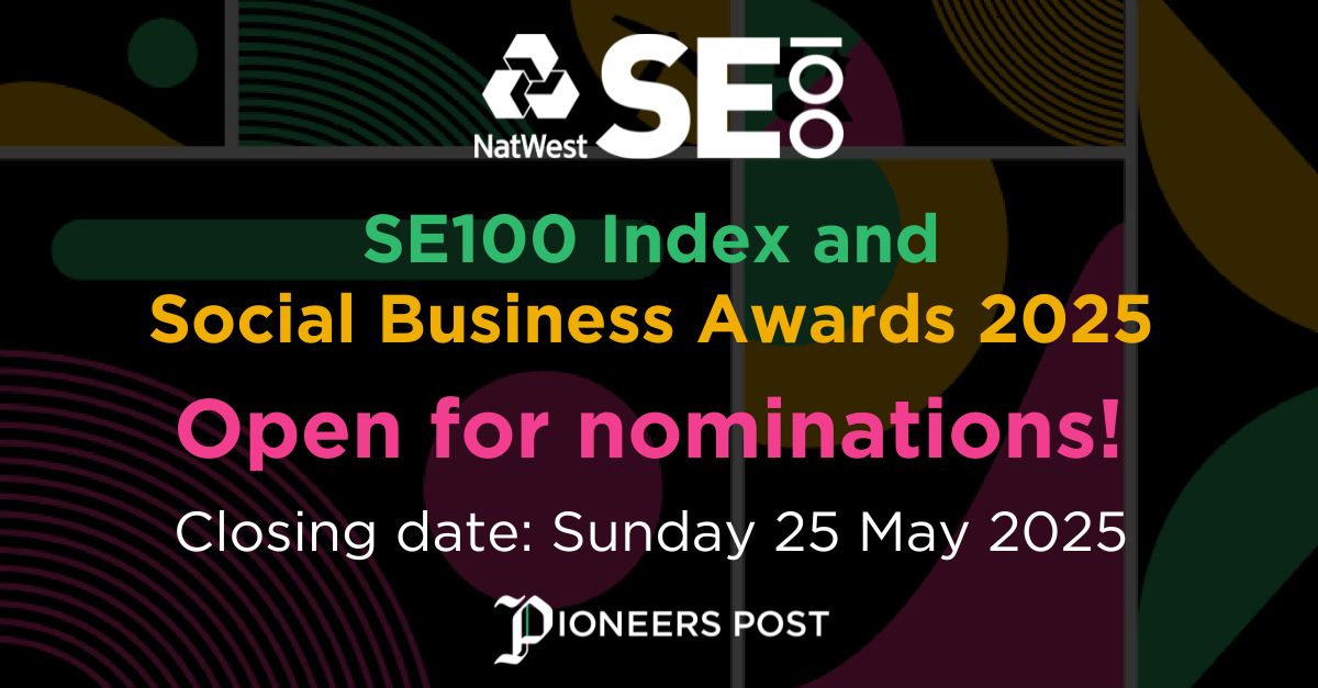 Pioneers Post (@pioneerspost) on Twitter photo 📣Last chance to enter! 📣
Entries for this year’s #SE100 Index and Social Business Awards close on Sunday.
Are you in the running?
pioneerspost.com/news-views/202… <a href="/SocComCap/">Social & Community Capital</a> 📣Last chance to enter! 📣
Entries for this year’s #SE100 Index and Social Business Awards close on Sunday.
Are you in the running?
pioneerspost.com/news-views/202… <a href="/SocComCap/">Social & Community Capital</a>