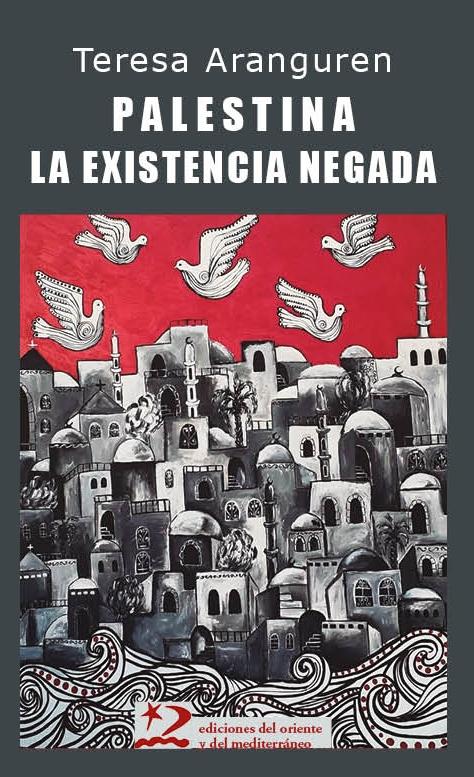 Traficantes de Sueños (@traficantes2010) on Twitter photo #Novedad <a href="/orienteymediter/">oriente mediterráneo</a>
.<a href="/TereAranguren/">Teresa Aranguren</a> ofrece una visión de conjunto hasta nuestros días, explicando cuáles son las raices del conflicto y desvelando los mitos, como el de "un pueblo sin tierra para una tierra sin pueblo", propagados por el sionismo.
encr.pw/ayT1v #Novedad <a href="/orienteymediter/">oriente mediterráneo</a>
.<a href="/TereAranguren/">Teresa Aranguren</a> ofrece una visión de conjunto hasta nuestros días, explicando cuáles son las raices del conflicto y desvelando los mitos, como el de "un pueblo sin tierra para una tierra sin pueblo", propagados por el sionismo.
encr.pw/ayT1v