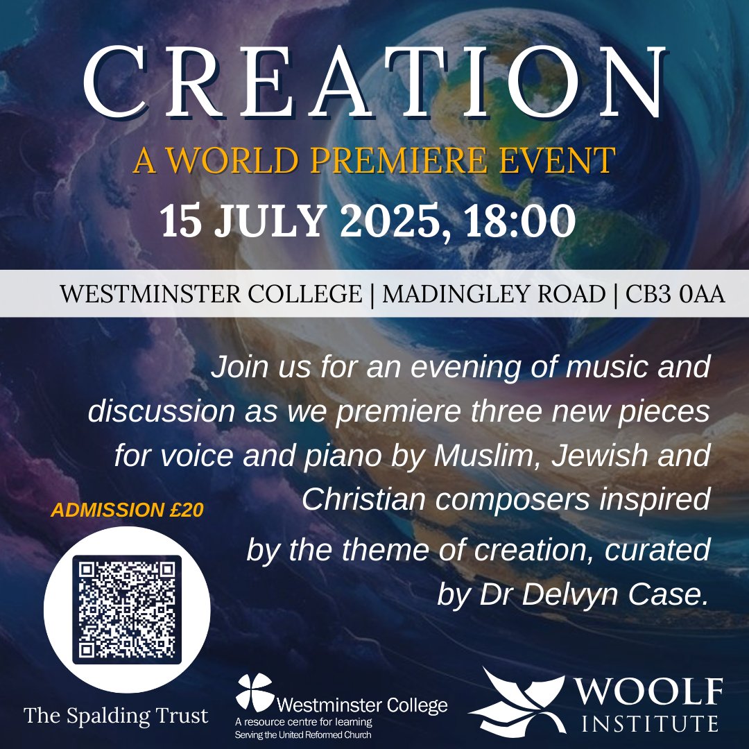 Creation: A World Premiere Event 🌎
Join us as we debut three original pieces for voice &amp; piano by Muslim, Jewish, &amp; Christian composers, exploring the  theme of Creation.
🎟️ Tickets: £20
📍 Westminster College, Madingley Road, CB3 0AA
🔗 More info: woolf.cam.ac.uk/whats-on/event…