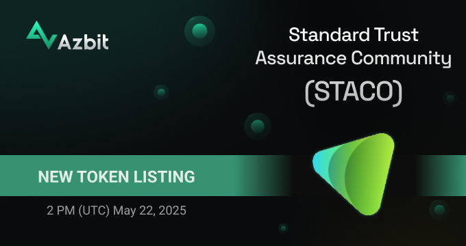 Listing Alert: Standard Trust Assurance Community (#STACO)

✅Deposits, trading and withdrawals will open at 2 PM (UTC) May 22, 2025.
Trading pair: STACO/USDT.

🚀 Congratulations to <a href="/staco_ai/">STACO</a> team and welcome to azbit.com!

#blockchain #Polygon #transactions #defi