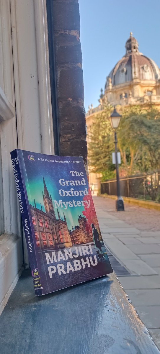 Dr. Manjiri Prabhu (@manjiriprabhu) on Twitter photo 'The Grand Oxford Mystery', a novel set in <a href="/UniofOxford/">University of Oxford</a> with the stunning Radcliffe Camera in the background...
<a href="/bodleianlibs/">Bodleian Libraries</a>
#destnationthriller 'The Grand Oxford Mystery', a novel set in <a href="/UniofOxford/">University of Oxford</a> with the stunning Radcliffe Camera in the background...
<a href="/bodleianlibs/">Bodleian Libraries</a>
#destnationthriller