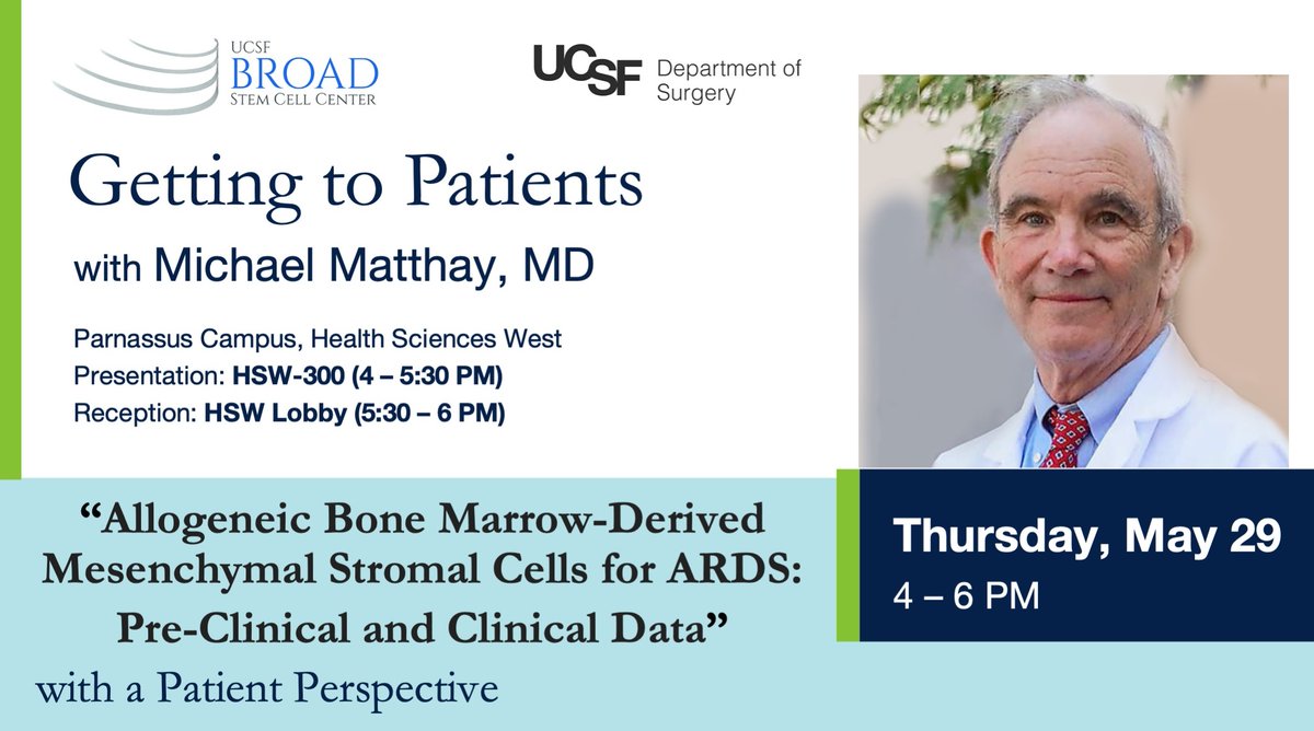 UCSFstemcell's tweet image. Join us for Getting to Patients on Thurs, 5/29! Dr. Matthay will share “Allogeneic Bone Marrow-Derived Mesenchymal Stromal Cells for ARDS: Pre-Clinical and Clinical Data” with patient perspective and discussion moderated by Dr. Julia Brown tiny.ucsf.edu/StromalCellsAR…