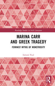 #book by Salomé Paul
Marina Carr and #Greek  Tragedy examines the feminist transposition of Greek tragedy in the theatre of the contemporary #Irish  dramatist Marina Carr. Through a comparison of the plays based on classical drama with their ancient models, it investigates Carr’s