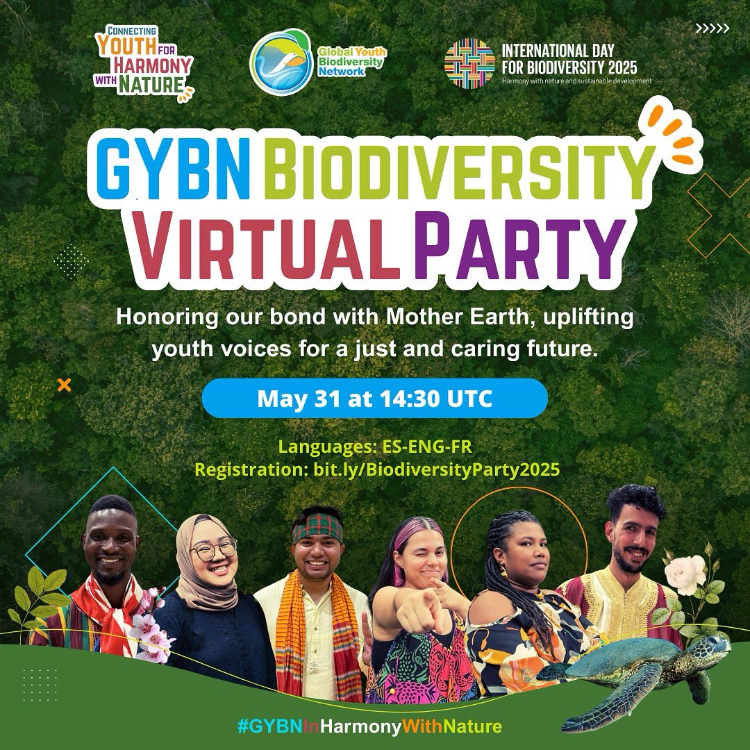 🌿 Happy #BiodiversityDay! 🌍
Celebrate with us at the GYBN Biodiversity Virtual Party! 🎉

📅 May 31 | 🕒 14:30 UTC
🌍 Youth voices for a just &amp; nature-positive future!

🔗 Register Now : bit.ly/BiodiversityPa…

#GYBNInHarmonyWithNature #ConnectingYouthForHarmonyWithNature
