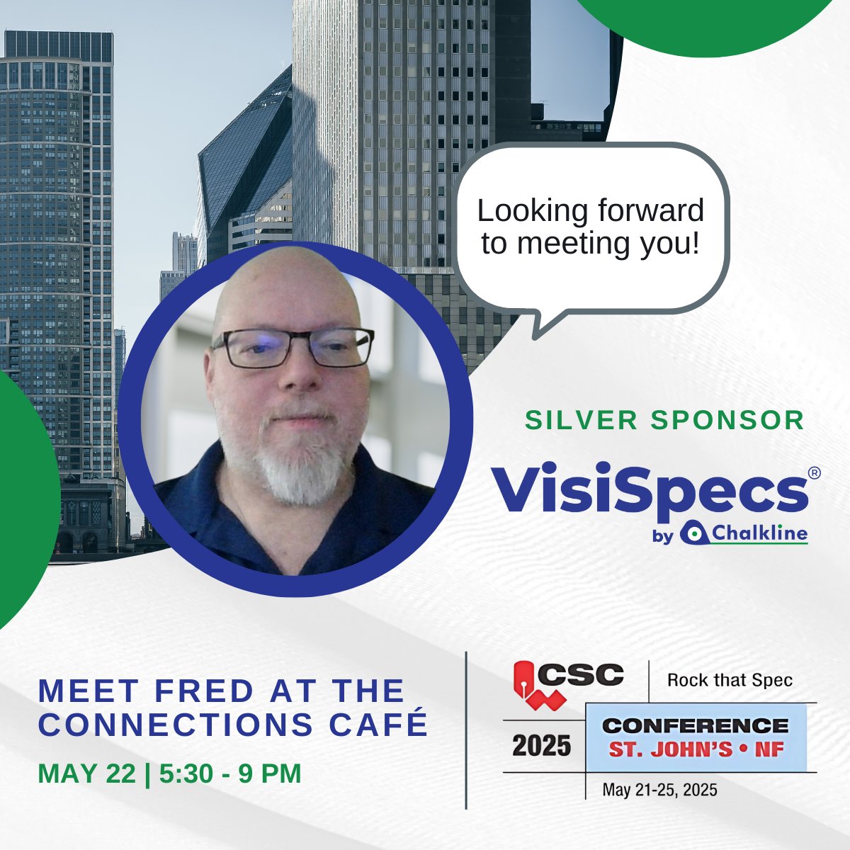 🍁 Attending the CSC Conference in St. John’s this week? Be sure to visit the VisiSpecs table in the Connections Café! 👋

Fred will be showcasing VisiSpecs – The Visual Specification System and answering questions about streamlining your spec writing and coordination process.