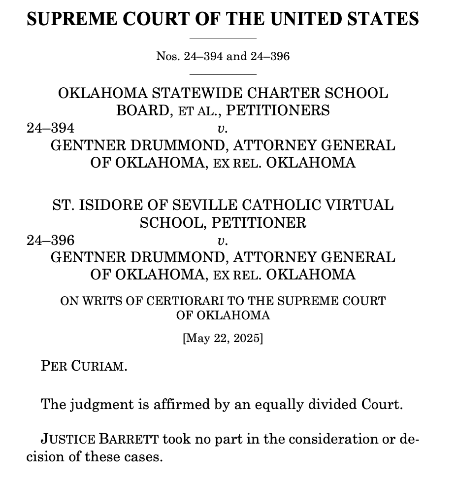 BREAKING: Supreme Court sidesteps religious charter school question for now with 4-4 vote, creating no national precedent and letting the Oklahoma Supreme Court decision — which does not allow the religious charter school — stand. supremecourt.gov/opinions/24pdf…