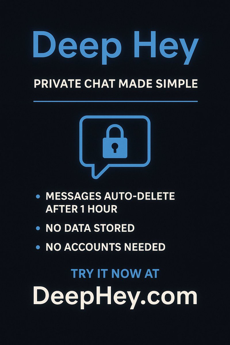 pump_brc20's tweet image. No email. No phone. No trace.
🕵️‍♂️ Just pure, vanishing chat.
💬 DeepHey = Instant, anonymous messaging.
⏳ Self-destructs in 1 hour.
🚫 Zero signup. Zero storage. Zero trail.

👀 deephey.com
#DeepWebChat #AnonymousChat #TopSecretChat #BTC $BTC #ETH $ETH #PrivacyFirst