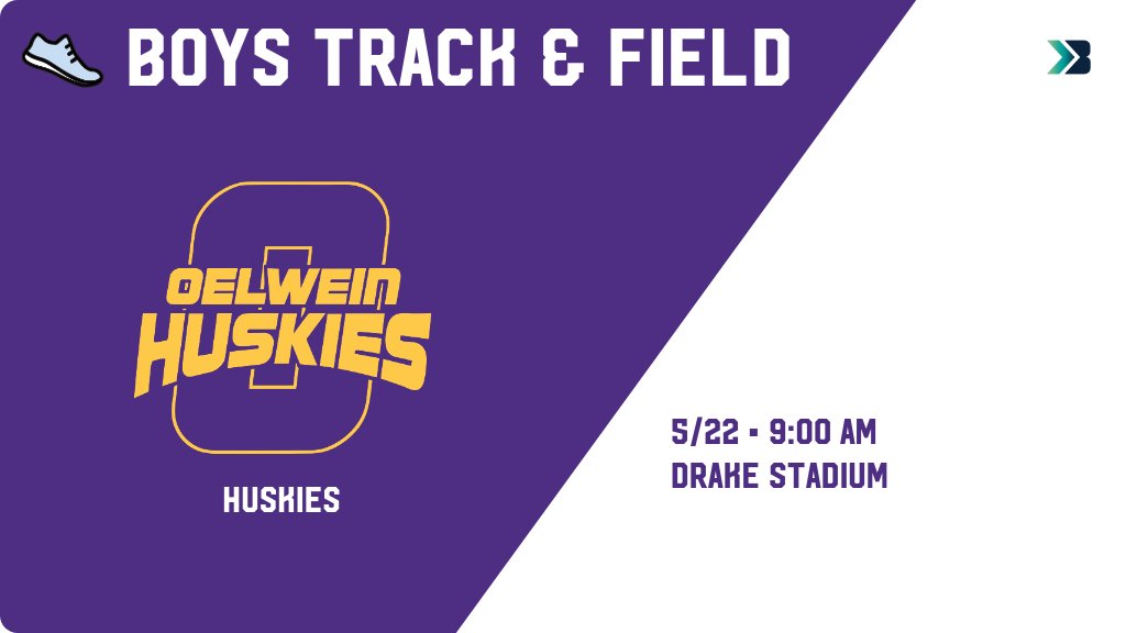 Boys Track &amp; Field (Varsity) Meet Day! - Check out the event preview for the Oelwein Huskies. It starts at 9:00 AM and is at Drake Stadium Track. gobound.com/ia/ihsaa/boyst…