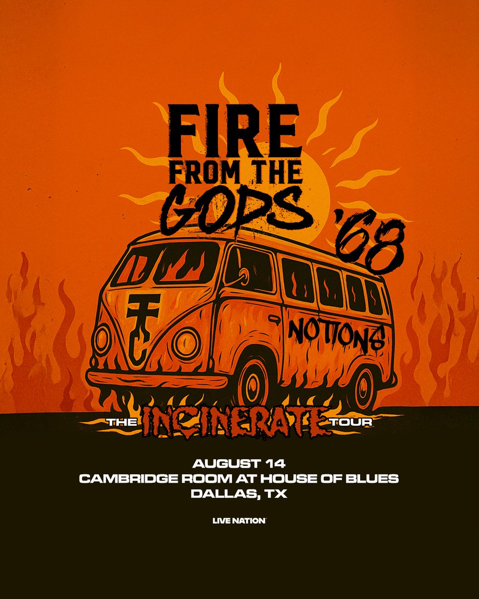 JUST ANNOUNCED 🔥 @firefromthegods – The Incinerate Tour in Cambridge Room at House of Blues Dallas on August 14th!

🎫 Tickets on sale Friday, 5/30 at 10AM at LiveNation.com