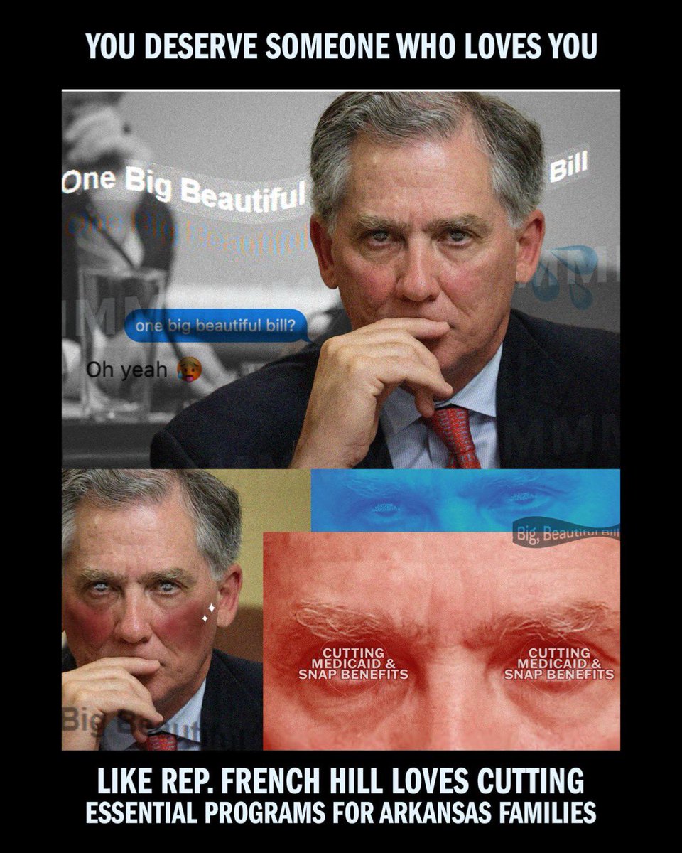 Democratic Party of Arkansas (@arkdems) on Twitter photo did you hear that <a href="/RepFrenchHill/">French Hill</a> thinks cutting Medicaid & SNAP benefits is “big” & “beautiful” 🥴🤢 did you hear that <a href="/RepFrenchHill/">French Hill</a> thinks cutting Medicaid & SNAP benefits is “big” & “beautiful” 🥴🤢