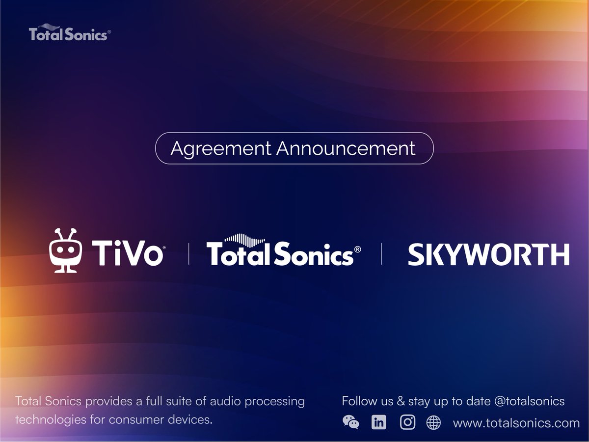 Total Sonics’ Award-Winning Audio Processing Comes to Skyworth TVs with The TiVo Operating System

<a href="/TiVo/">TiVo</a> <a href="/SKYWORTH/">SKYWORTH</a> 

#AudioInnovation
#SmartTVAudio
#TotalSonics
#THATCorporation
#TiVoOS
#SkyworthTV
#GoogleTV