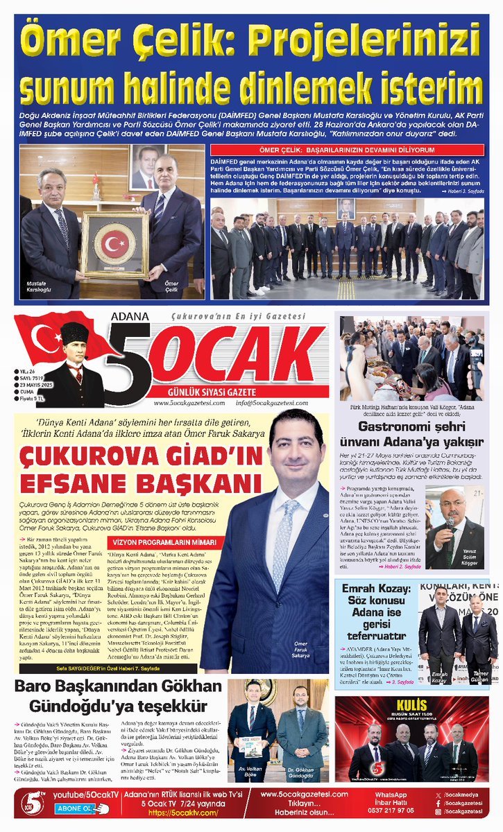 📌 23.05.2025 Tarihli Gazetemizin 1. Sayfası 
<a href="/savascokduygulu/">Savaş Çokduygulu</a> <a href="/sefasaygideger/">Sefa Saygıdeğer</a> <a href="/HakanToytekin/">Hakan Toytekin</a> <a href="/Akparti/">AK Parti</a> <a href="/omerrcelik/">Ömer Çelik</a> <a href="/daimfed/">DOĞU AKDENİZ MÜTEAHHİT BİRLİKLERİ FEDERASYONU</a> <a href="/mstfkarslioglu/">Mustafa Karslıoğlu 🇹🇷</a> <a href="/CukurovaGIAD/">Cukurova GIAD</a> <a href="/ofaruksakarya/">Ömer Faruk Sakarya</a> <a href="/TCAdanaValiligi/">T.C. Adana Valiliği</a> <a href="/yskosger/">Yavuz Selim KÖŞGER</a> <a href="/ZeydanKaralar01/">Zeydan Karalar</a> <a href="/TCKulturTurizm/">T.C. Kültür ve Turizm Bakanlığı</a> <a href="/cukurovabldtr/">Çukurova Belediyesi</a> <a href="/emrahkozay01/">Emrah Kozay</a> <a href="/AdanaBarosu/">Adana Barosu</a>