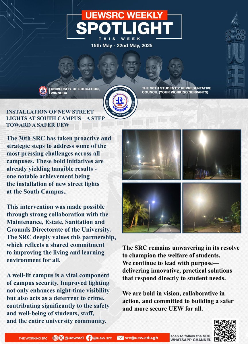 UEW-SRC

THIS WEEK ON SPOTLIGHT

INSTALLATION OF NEW STREET LIGHTS AT SOUTH CAMPUS - A STEP TOWARD A SAFER UEW