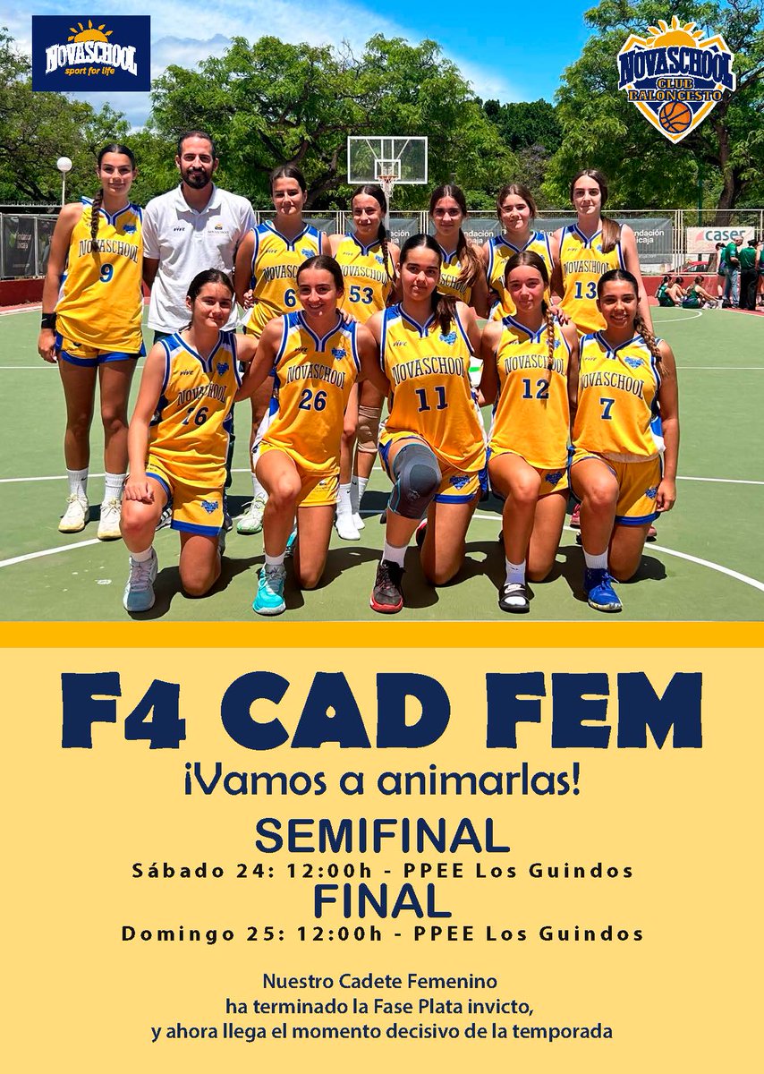 𝙁𝙄𝙉𝘼𝙇 𝙁𝙊𝙐𝙍 𝘾𝘼𝘿𝙀𝙏𝙀 𝙁𝙀𝙈𝙀𝙉𝙄𝙉𝙊 ⛹️‍♀️

¡Vamos a animarlas! 🙌

SEMIFINAL
🗓 Sábado 24
⌚️ 12:00h
🏟 PPEE Los Guindos

FINAL
🗓 Domingo 25
⌚️ 12:00h
🏟 PPEE Los Guindos

💙💛 #GoNovaschool #ClubDeportivo #Sportforlife