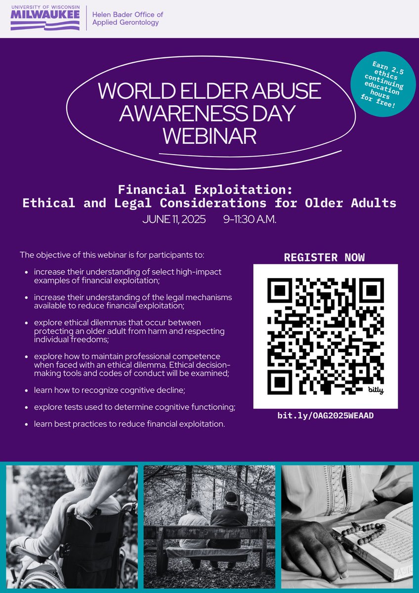 The Office of Applied Gerontology's annual free WEAAD webinar is June 11 from 9-11:30 a.m. Join us as we explore the theme "Financial Exploitation: Ethical and Legal Considerations for Older Adults."

Visit bit.ly/OAG2025WEAAD or scan the QR code to register!