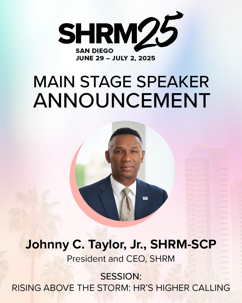 SHRM (@shrm) on Twitter photo SHRM President & CEO <a href="/JohnnyCTaylorJr/">Johnny C. Taylor, Jr., SHRM-SCP</a>, will kick off #SHRM25 with an inspiring keynote on HR’s role in shaping the future of work.
Join us June 29–July 2 in San Diego or virtually. Don’t miss the chance to hear his bold vision for HR leadership!
shrm.co/tjfhap SHRM President & CEO <a href="/JohnnyCTaylorJr/">Johnny C. Taylor, Jr., SHRM-SCP</a>, will kick off #SHRM25 with an inspiring keynote on HR’s role in shaping the future of work.
Join us June 29–July 2 in San Diego or virtually. Don’t miss the chance to hear his bold vision for HR leadership!
shrm.co/tjfhap