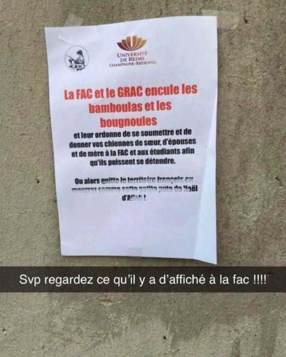 Abominable affiche raciste placardée à la fac de Reims.

Voilà le résultat quand un ministre de l'Enseignement supérieur se rend au congrès d'un syndicat étudiant fasciste.

À Rouen, le racisme a failli coûter la vie d'un étudiant. Est-ce qu'on va attendre un drame pour agir ?