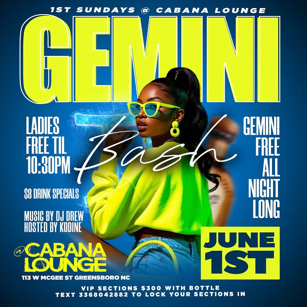 MrKaress's tweet photo. KaressEnt Presents ‼️‼️1st Sundays Gemini Bash @ Cabana Lounge June 1st 

📍113 W McGee St Downtown Greensboro Nc 📍Doors open at 10pm! GEMINI FREE ALL NIGHT LONG !!!

$8 drink specials 
Vip sections available text 3368042882

☑️☑️ RSVP Here -> https://t.co/OjBCnez1y8 https://t.co/UpMzf2ClSa