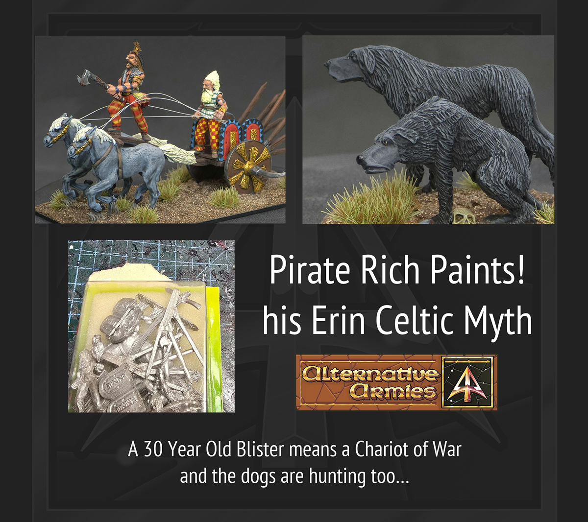 Pirate Rich Paints his Erin Celtic Myth. See his work on the 28mm War Chariot and Wolfhounds in the article.  Our thanks for the share permission. #alternativearmies #wargaming #28mm shorturl.at/3KZvX  <a href="/PaintsPirate/">Pirate Rich Paints</a>