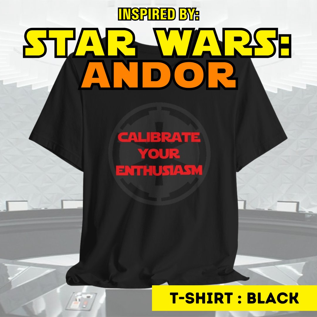 KOABDShirts's tweet photo. This Star Wars Andor inspired t-shirt and mug design depicts the symbol of the Empire and the line famous from the show uttered by ISB head Partagaz: 'Calibrate your enthusiasm'.

Get yours today at: https://t.co/0Na8qnCJMk

#etsy #etsyseller #tshirtshop #starwars #andor #empire https://t.co/fTJ9IWWYMl