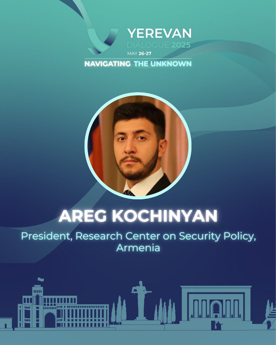 Yerevan Dialogue (@yerevandialogue) on Twitter photo <a href="/AudeDarnal/">Aude Darnal</a> <a href="/MFAofArmenia/">MFA of Armenia🇦🇲</a> <a href="/orfonline/">ORF</a> <a href="/CaitrionaHeinl/">Caitriona Heinl</a> <a href="/zsuzsettte/">Dr Zsuzsa Anna Ferenczy | 馮儒莎</a> <a href="/RachelRizzo/">Rachel Rizzo</a> <a href="/future_email/">Internet Exchange</a> <a href="/dr_erinwatson/">Dr Erin Watson</a> <a href="/AlicaKizekova/">Alica Kizekova</a> <a href="/Aliseepornet/">Alisee Pornet</a> <a href="/A_Sloat/">Amanda Sloat</a> <a href="/nigargoksel/">Nigar Göksel</a> <a href="/nersmail1/">Leonid Nersisyan</a> .<a href="/AregKochinyan/">Areg Kochinyan</a>, President, Research Center on Security Policy, Armenia, will join us at the #YerevanDialogue2025
🗓 26–27 May 2025 |📍Yerevan
Know more 👉 yerevandialogue.com <a href="/AudeDarnal/">Aude Darnal</a> <a href="/MFAofArmenia/">MFA of Armenia🇦🇲</a> <a href="/orfonline/">ORF</a> <a href="/CaitrionaHeinl/">Caitriona Heinl</a> <a href="/zsuzsettte/">Dr Zsuzsa Anna Ferenczy | 馮儒莎</a> <a href="/RachelRizzo/">Rachel Rizzo</a> <a href="/future_email/">Internet Exchange</a> <a href="/dr_erinwatson/">Dr Erin Watson</a> <a href="/AlicaKizekova/">Alica Kizekova</a> <a href="/Aliseepornet/">Alisee Pornet</a> <a href="/A_Sloat/">Amanda Sloat</a> <a href="/nigargoksel/">Nigar Göksel</a> <a href="/nersmail1/">Leonid Nersisyan</a> .<a href="/AregKochinyan/">Areg Kochinyan</a>, President, Research Center on Security Policy, Armenia, will join us at the #YerevanDialogue2025
🗓 26–27 May 2025 |📍Yerevan
Know more 👉 yerevandialogue.com