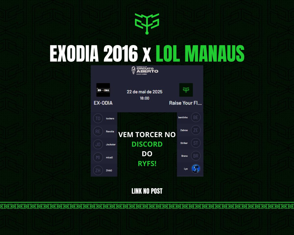 HOJE É DIA DE HISTÓRIA
O RYFS, representando com orgulho o LoL Manaus , vai encarar ninguém menos que o Exodia da INTZ 2016 no qualificatório do Circuito Desafiante.
HOJE
Horário do jogo: 18:00
Transmissão exclusiva no nosso Discord:
discord.gg/CP8f7t5unT