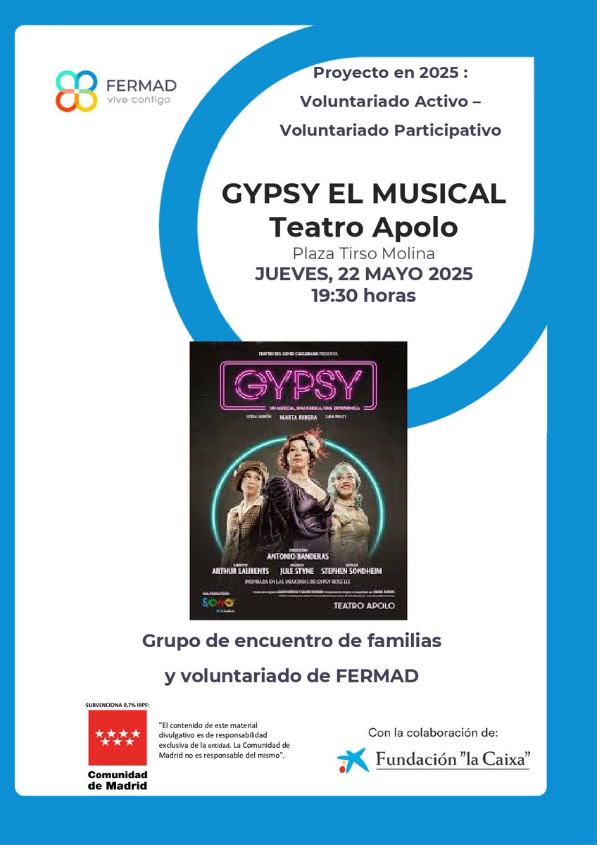 #VoluntariadoFERMAD  con el grupo Encuentro Familiar  FERMAD esta tarde disfrutaremos del MUSICAL GYPSY 
<a href="/FundlaCaixa/">Fundación ”la Caixa”</a>
#ConvocatoriasSociales2024 
#FundacionlaCaixa
#ConvocatoriasSociales2024
#FERMADViveContigo