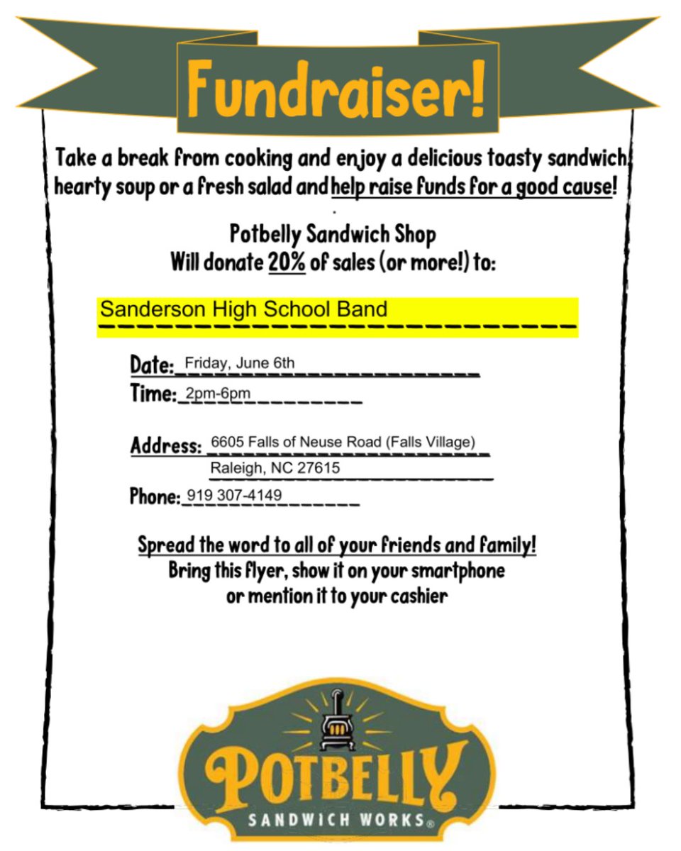 Sanderson PTO (@spartanpto) on Twitter photo Sanderson Band & Ensemble Fundraiser at Pot Belly Sandwich Works on June 6th! Enjoy a delicious toasty sandwich, soup, or fresh salad. Twenty percent of the proceeds will go to the Sanderson High School Band.
Show this flyer on your phone to the cashier.
<a href="/sandersonband/">Sanderson Band</a> Sanderson Band & Ensemble Fundraiser at Pot Belly Sandwich Works on June 6th! Enjoy a delicious toasty sandwich, soup, or fresh salad. Twenty percent of the proceeds will go to the Sanderson High School Band.
Show this flyer on your phone to the cashier.
<a href="/sandersonband/">Sanderson Band</a>