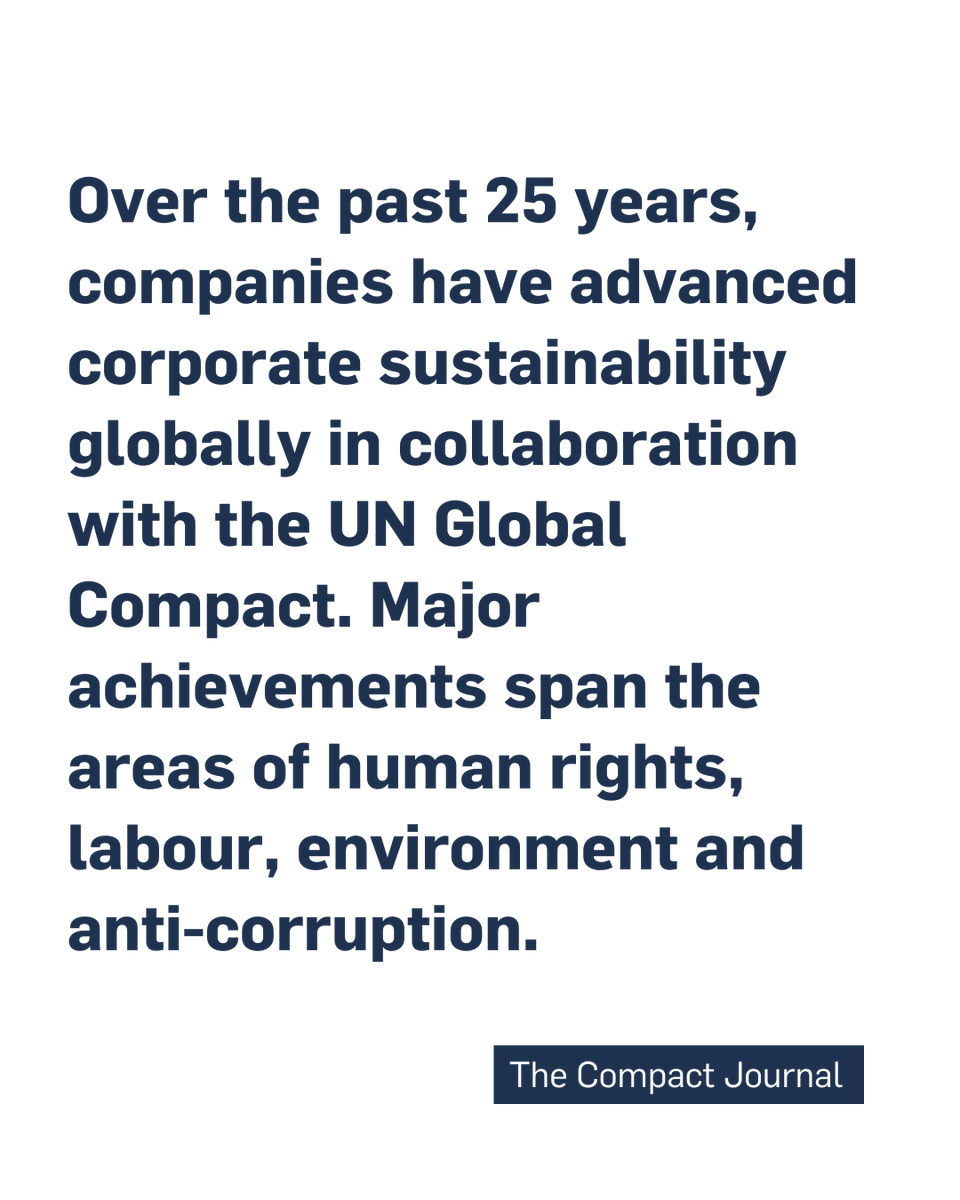 globalcompact's tweet photo. For 25 years, companies have advanced corporate sustainability globally in collaboration with the UN Global Compact. Major achievements span the areas of human rights, labour, environment and anti-corruption.  🌍 

Read More in the Compact Journal: https://t.co/iXoGoYT0n6 https://t.co/dwVtqMhK4e