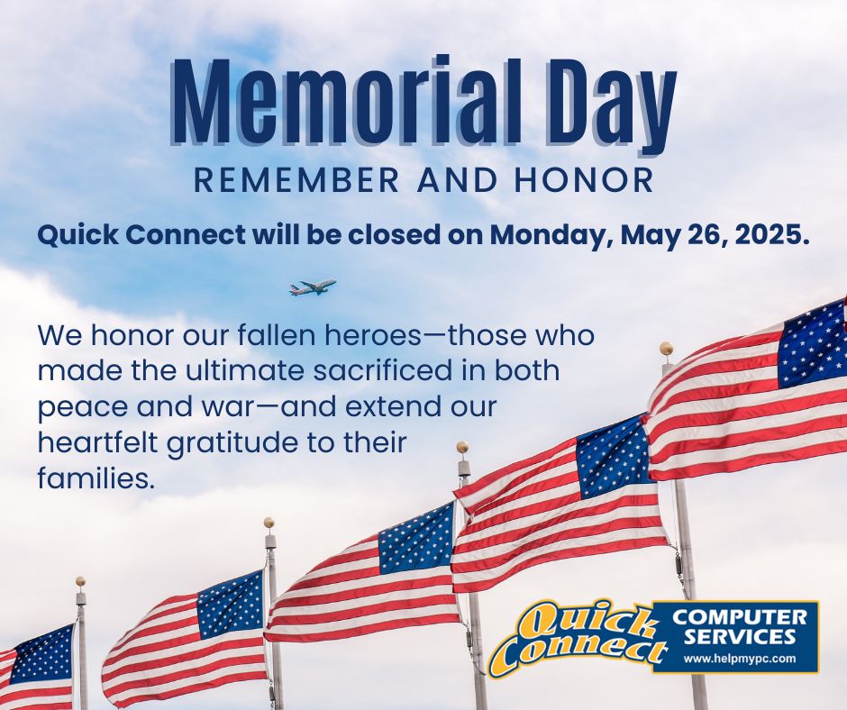 helpmypc's tweet photo. Quick Connect Computer Services will be closed on Monday, May 26th, in honor of #MemorialDay. 🇺🇸
We’ll resume normal operations on Tuesday, May 27th. Wishing everyone a safe and meaningful holiday!
#MemorialDay2025 #HonoringHeroes #HolidayClosure https://t.co/DrS2q65Utn