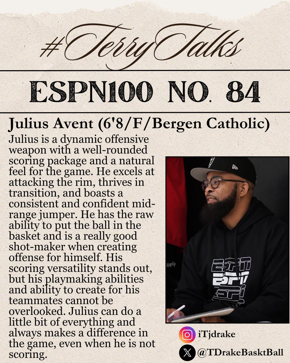 Terry Drake (@tdrakebasktball) on Twitter photo 🚨 #TerryTalks 🚨
Julius Avent
ESPN100 No. 84
ESPN Scouting Profile ➡️ espn.com/college-sports…
#PaulBiancardi #ESPN #ESPNRankings #SCNext <a href="/PaulBiancardi/">Paul Biancardi</a> <a href="/SCNext/">SportsCenter NEXT</a> <a href="/TheUCReport/">Billy Tucker</a> <a href="/_julius26x/">Julius Avent</a> #NikeBaskeball <a href="/NikeEYB/">EliteYouthBasketball</a> <a href="/nikebasketball/">Nike Basketball</a> <a href="/PSACardinals/">ProScholarsAthletics</a> 🚨 #TerryTalks 🚨
Julius Avent
ESPN100 No. 84
ESPN Scouting Profile ➡️ espn.com/college-sports…
#PaulBiancardi #ESPN #ESPNRankings #SCNext <a href="/PaulBiancardi/">Paul Biancardi</a> <a href="/SCNext/">SportsCenter NEXT</a> <a href="/TheUCReport/">Billy Tucker</a> <a href="/_julius26x/">Julius Avent</a> #NikeBaskeball <a href="/NikeEYB/">EliteYouthBasketball</a> <a href="/nikebasketball/">Nike Basketball</a> <a href="/PSACardinals/">ProScholarsAthletics</a>