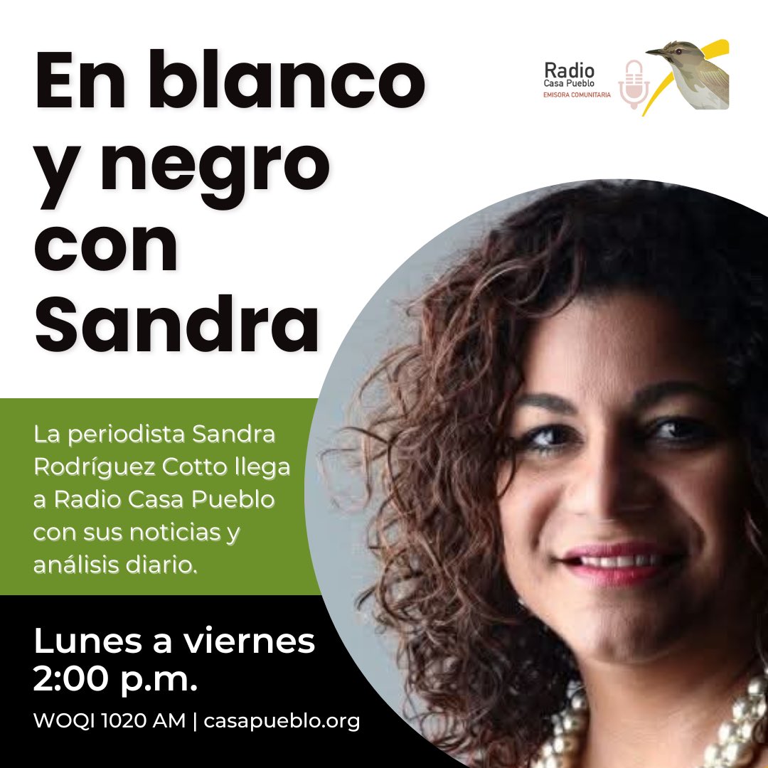 Casa Pueblo (@casapuebloorg) on Twitter photo HOY 2:00 PM: En blanco y negro con Sandra, con <a href="/SRCSandra/">SandraRodríguezCotto</a>, por el 1020 AM y casapueblo.org. HOY 2:00 PM: En blanco y negro con Sandra, con <a href="/SRCSandra/">SandraRodríguezCotto</a>, por el 1020 AM y casapueblo.org.